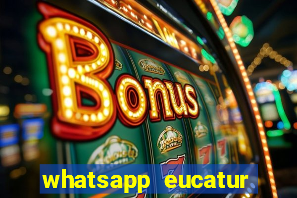 whatsapp eucatur porto velho